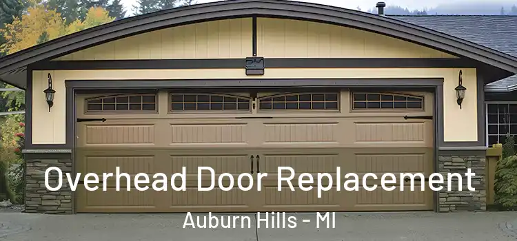  Overhead Door Replacement Auburn Hills - MI