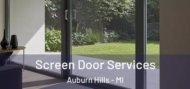  Screen Door Services Auburn Hills - MI